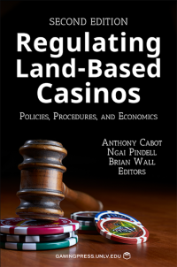 Regulating Land-Based Casinos